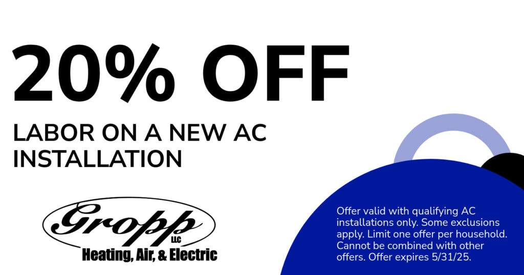 20% OFF LABOR ON A NEW AC INSTALLATION. Offer valid with qualifying AC installations only. Some exclusions apply. Limit one offer per household. Cannot be combined with other offers. Offer expires 5/31/25.